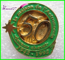 Pin's La maison de l'Astronomie 50 ans Devaux Chevet 1942 - 1992 #H1