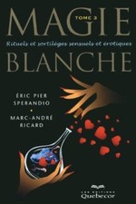 MAGIE BLANCHE - TOME 3 -