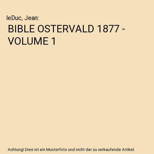 Bible ostervald 1877 volume - ostervald,
