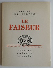 Honoré de Balzac - Le Faiseur - Théatre national populaire