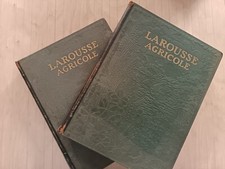 Larousse Agricole. 2 volumes édition 1922. E Chancrin et R Dumont.