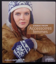 § livre tricot accessoires femmes - Marie Claire Phildar