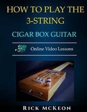 How to Play the 3-String Cigar