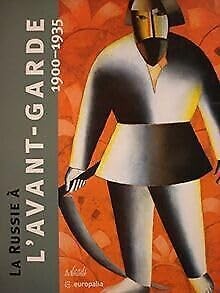 Russie avant garde - russie, l'avant-garde