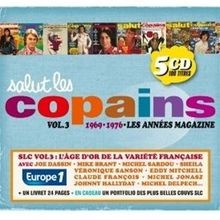 Salut Les Copains : 1969/1976