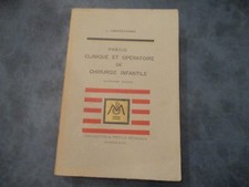 PRÉCIS CLINIQUE ET OPÉRATOIRE DE CHIRURGIE INFANTILE L. OMBRÉDANNE 1944 