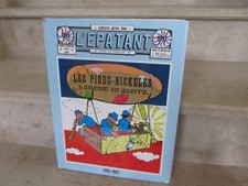 Les Pieds Nickelés s'en vont en Guerre 1913-1917 L FORTON L'Epatant éd Azur