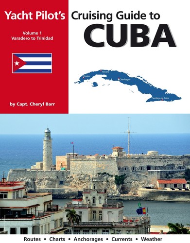Cruising guide cuba vol - guide,
