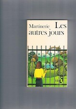 Les Autres Jours - Martinerie