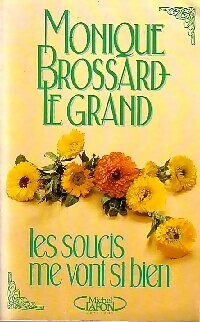 Les soucis vont bien - bien,