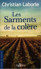 Les sarments de la colère -