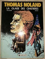 BD-- THOMAS NOLAND LA GLAISE DES CIMETIERES de PECQUEUR & FRANZ- (1984 EO)