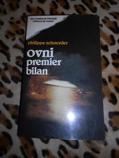 SCHNEYDER Philippe : OVNI, premier bilan - éd. du Rocher, 1983