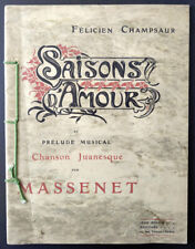 Félicien Champsaur. Saisons d'Amour. Jules Massenet. Dédicace. Vers 1900 Draeger