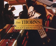 Thorns [Maxi-CD] I can't remember (2003)