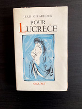Jean GIRAUDOUX. Pour Lucrèce. 1954. 1/30 ex. sur vélin Marais.