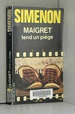 Maigret tend un piege : roman