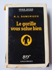 LE GORILLE VOUS SALUE BIEN