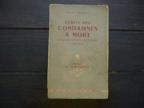 Ecrits des condamnés mort - ecrits,