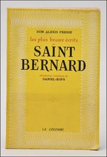PLUS BEAUX ÉCRITS de SAINT BERNARD - Dom Alexis PRESSE - 1947 - Envoi Autographe