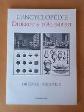 Encyclopédie Diderot et d'Alembert / ORFEVRE - BIJOUTIER