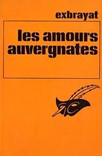 Les Amours Auvergnates, Exbrayat