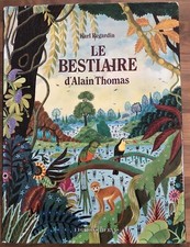 LE BESTIAIRE D'ALAIN THOMAS, DE KARL REGARDIN EDITIONS HERVAS