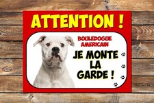 Plaque attention au chien Bouledogue américain Je monte la garde