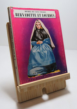 Bernadette et Lourdes – Le livre chrétien – Arthème Fayard 1956