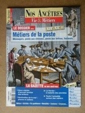 Nos Ancêtres . Vie & Métiers.  Nº 48 . Métiers de la poste  messagers chevaux