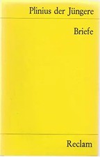 Briefe: Auswahl, Plinius der