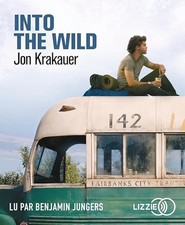 Into the Wild: Voyage au bout de la solitude - Krakauer, Jon
