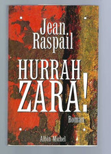 Hurrah Zara - Jean Raspail 