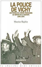 La police de Vichy : Les