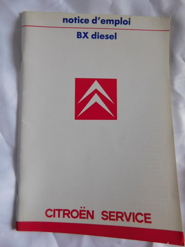 Mode emploi citroën bx - mode,