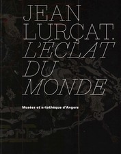 JEAN LURÇAT, L'ECLAT DU MONDE