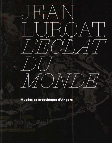 Jean lurçat eclat du monde - jean, lurÇat,