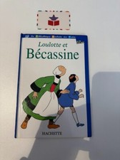 Loulotte et Bécassine - La