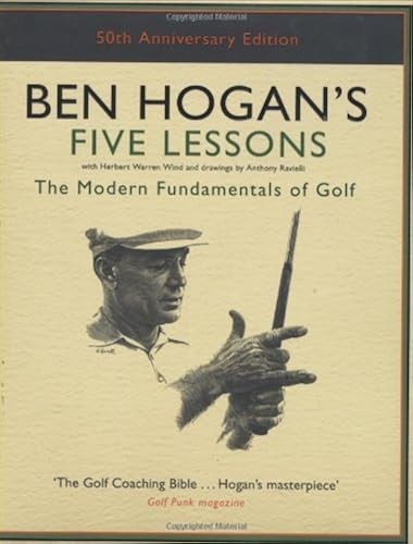 Ben hogan five lessons - five, the