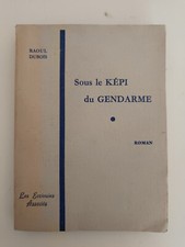 Sous le Képi du gendarme - Raoul Dubois - viv3