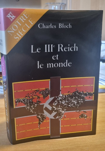 Iiième reich monde - le,