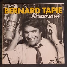 Bernard Tapie Réussir sa vie - Eddie Barclay - Disque vinyle 45 tours 1986