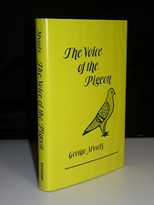 THE VOICE OF THE PIGEON GEORGE MYSELS FIRST EDITION