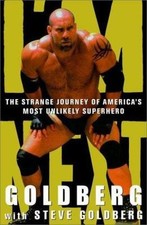 I'm Next : The Strange Journey of America's Most Unlikely Superhero by Steve Go…