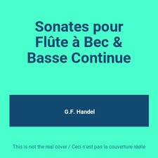 Sonates pour Flûte à Bec & Basse Continue, G.F. Handel