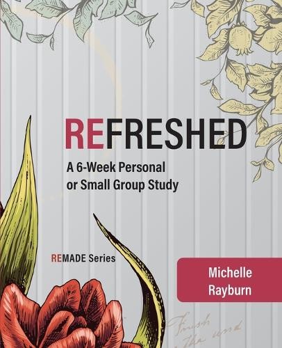 Michelle rayburn refreshed - michelle,