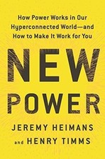 New Power: How Power Works in