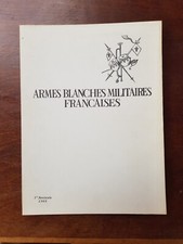 ARIÈS, Armes blanches militaires françaises, 1 (I), 1966. Broché (b).
