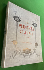 Les peintres célèbres Ecole Française - Charles BLANC de l'Académie Française