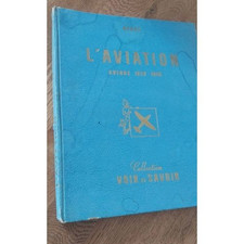 Album Hergé  TINTIN aviation 39 45  VOIR SAVOIR  1953 avec 24 images  bel état